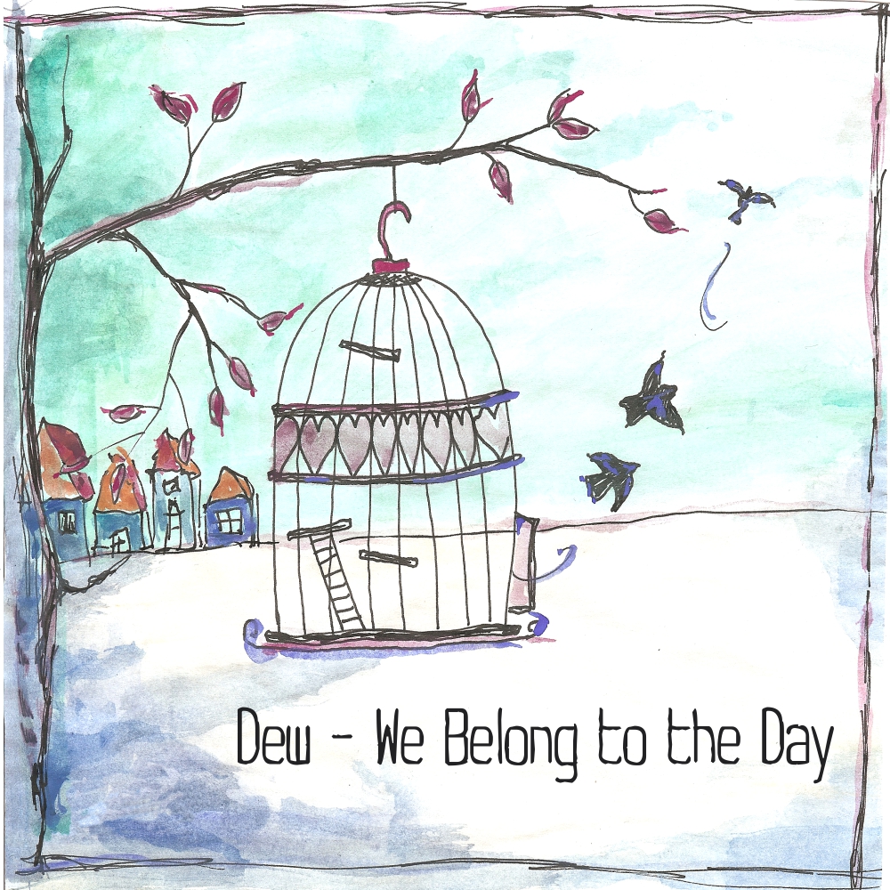 Dew - We Belong to the Day (CD)